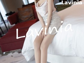 [IMISS爱蜜社] VOL.363 Lavinia [47+1P/114M]