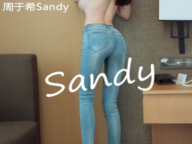 [HuaYang花漾] VOL.110 周于希Sandy [41+1P/163M]