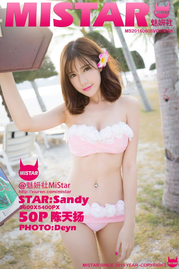 [MiStar魅妍社] VOL.088 Sandy陈天扬 [50+1P/147M] MiStar魅妍社 第1张